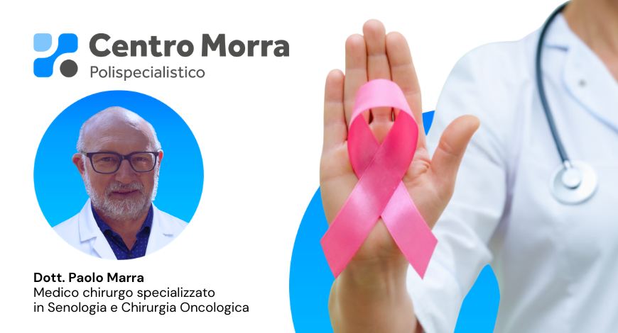 Dott. Paolo Marra Senologo Pomigliano Centro Morra