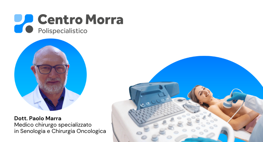 Dott. Paolo Marra Senologo Pomigliano Centro Morra