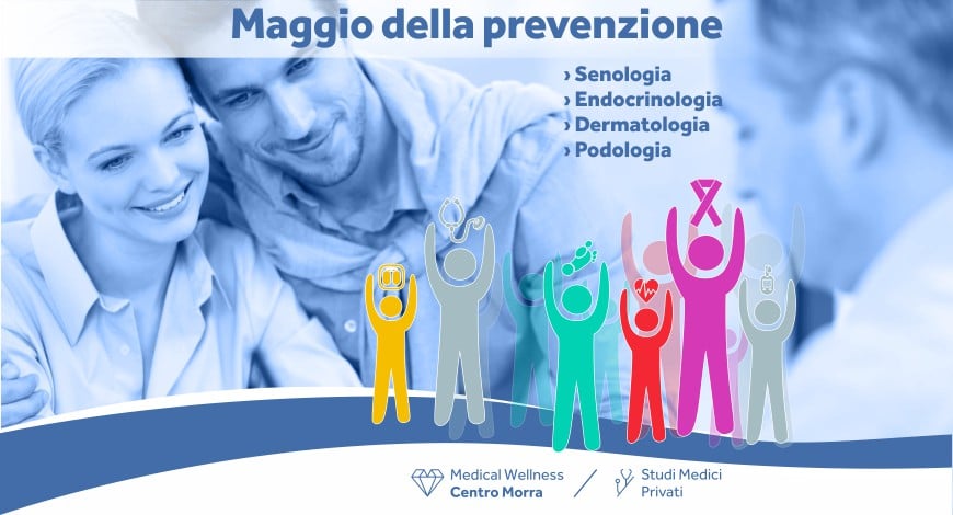 Maggio prevenzione medica Napoli - Centro Morra