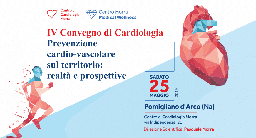 IV Convegno di Cardiologia Prevenzione cardio-vascolare sul territorio: realtà e prospettive