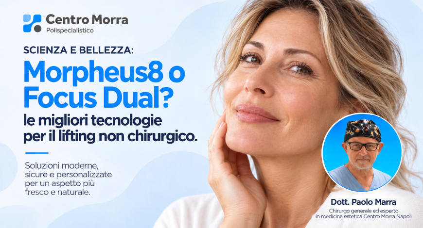 Scienza e bellezza_ Morpheus8 o Focus Dual_